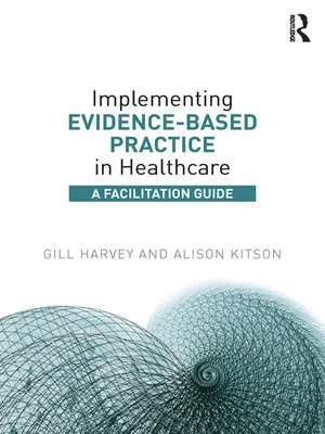 cover image of Implementing Evidence-Based Practice in Healthcare